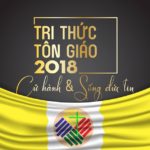 Vòng loại Cuộc thi Tri thức Tôn giáo Cộng đoàn Vinh tại Hà Nội 2018: Cử hành và Sống Đức Tin