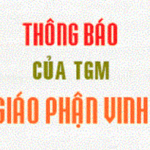 Văn phòng TGM Giáo phận Vinh: Thông báo thuyên chuyển linh mục tháng 6&7/2018