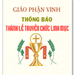 Thông báo của TGM Giáo phận Vinh về Thánh lễ Truyền chức Linh mục 12/01/2020