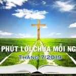 5 phút Lời Chúa mỗi ngày – Tháng 7/2019