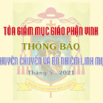 TGM Giáo phận Vinh: Thông báo về việc thành lập giáo hạt, giáo xứ mới và thuyên chuyển, bổ nhiệm linh mục