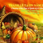 Lễ Tạ ơn năm 2021 đã được Học viện Lãnh đạo Nghĩa Sinh tổ chức và Chương trình Thạc sĩ Khoa học Quản trị và Lãnh đạo điều hành ngày 25/11/2021