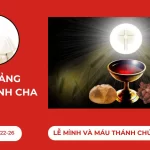 Bài giảng Đức Thánh cha – Lễ Mình và Máu thánh Chúa Kitô năm B