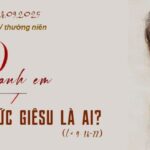 Với tôi, Đức Giêsu là ai?