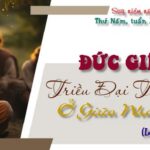 Đức Giêsu – Triều Đại Thiên Chúa ở giữa nhân loại