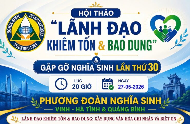 Thư mời dự hội thảo “Lãnh đạo khiêm tốn & Bao dung” và buổi gặp gỡ Nghĩa Sinh lần thứ 30