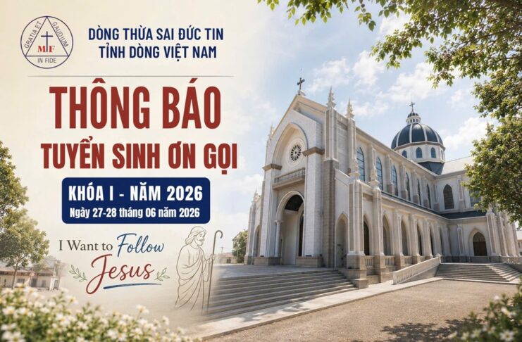 Dòng Thừa sai Đức tin – Tỉnh Dòng Việt Nam: Thông báo tuyển sinh năm 2026