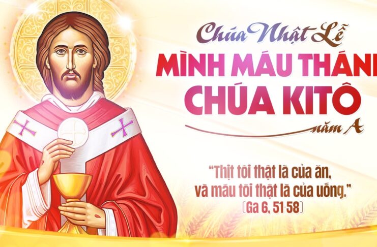 Lễ Mình và Máu Thánh Chúa Kitô, năm A: Các bài suy niệm & chú giải Lời Chúa