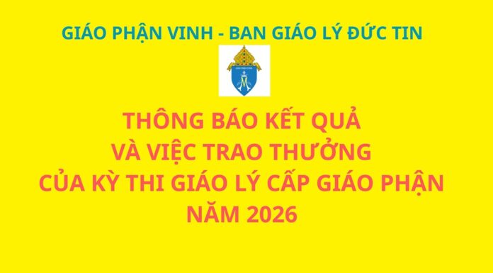 Ban Giáo lý Đức tin – GP. Vinh: Thông báo kết quả và việc trao thưởng của kỳ thi giáo lý cấp giáo phận năm 2026