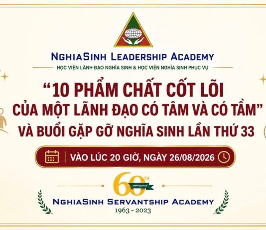 Thư mời dự hội thảo: “10 Phẩm Chất Cốt Lõi Của Một Lãnh Đạo Có Tâm Và Có Tầm” và buổi Gặp gỡ Nghĩa Sinh lần Thứ 33